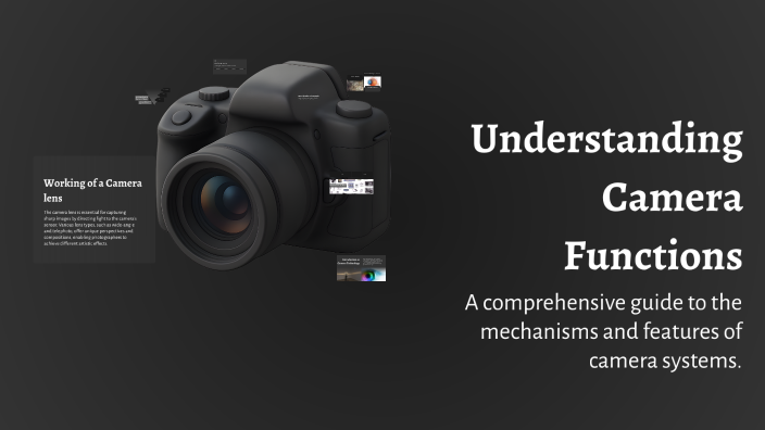 Understanding Camera Functions by Taswi Tawde on Prezi
