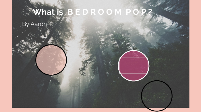 what-is-bedroom-pop-by-aaron-torres-on-prezi