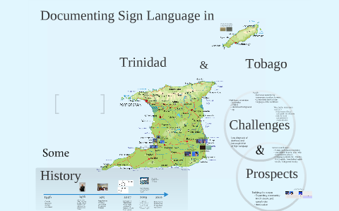 Documenting Sign Language in Trinidad and Tobago: Some History ...