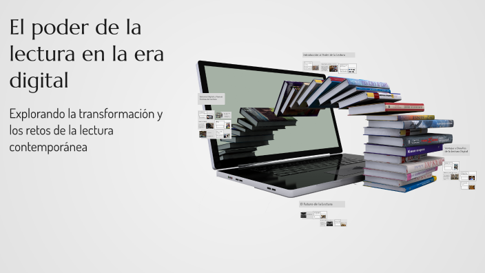 El poder de la lectura en la era digital by Joselyn Cevallos on Prezi