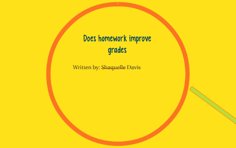 why does homework improve grades