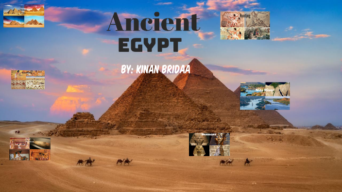 Ancient Egypt by Kinan Bridaa on Prezi