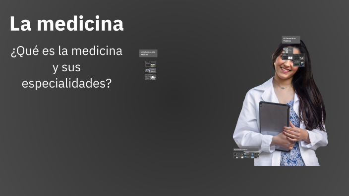 La medicina by Geancarlos Castro on Prezi