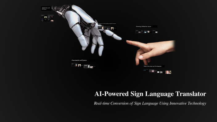 AI-Powered Sign Language Translator by Sumith S on Prezi