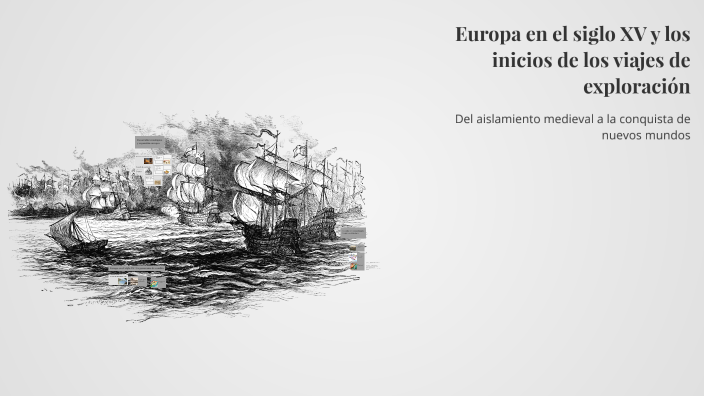 Europa en el siglo XV y los inicios de los viajes de exploración by ...