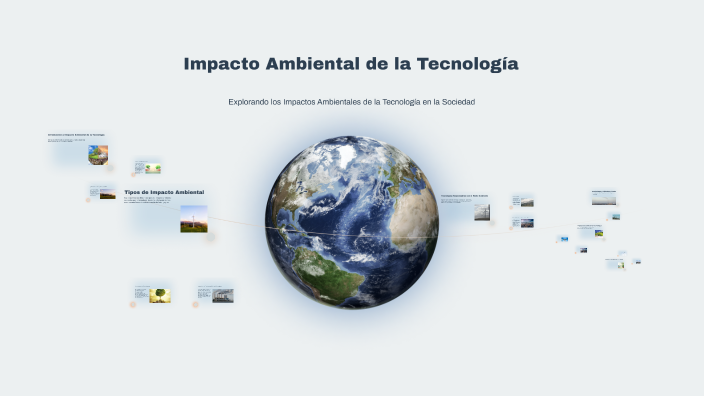 Impacto Ambiental de la Tecnología by Anthony Carlo Ovando de León on Prezi