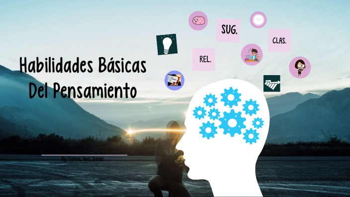 Habilidades Básicas Del Pensamiento By Danna Cristal Aguirre On Prezi