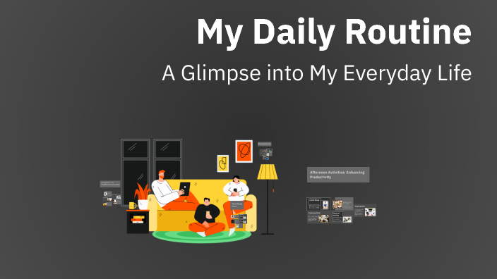 My Daily Routine by jorge gonzalez scarpaty on Prezi
