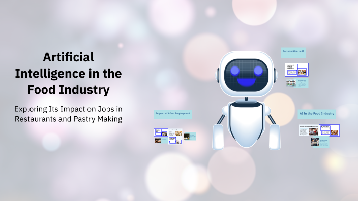 Artificial Intelligence in the Food Industry by Victoria Dimitrova on Prezi