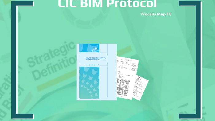 BIM lv. 2 - CIC BIM Protocol - Process Map F6 by eoghan HARRIS on Prezi