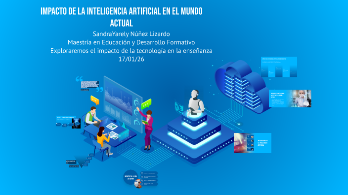 Impacto de la inteligencia artificial en el mundo actual by sandra ...