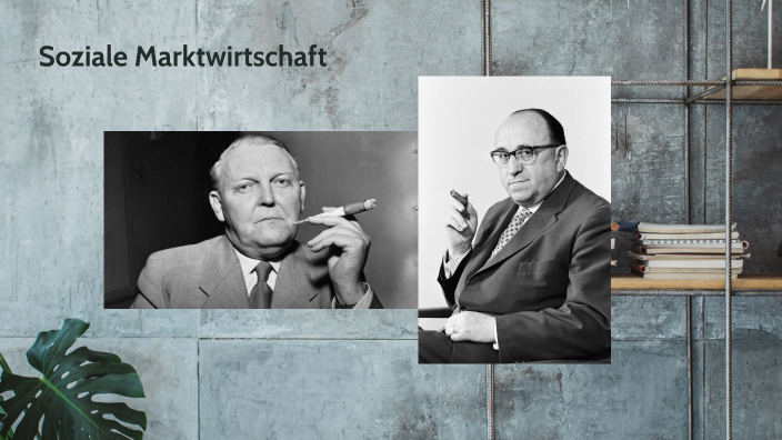 Soziale Marktwirtschaft By M.K On Prezi