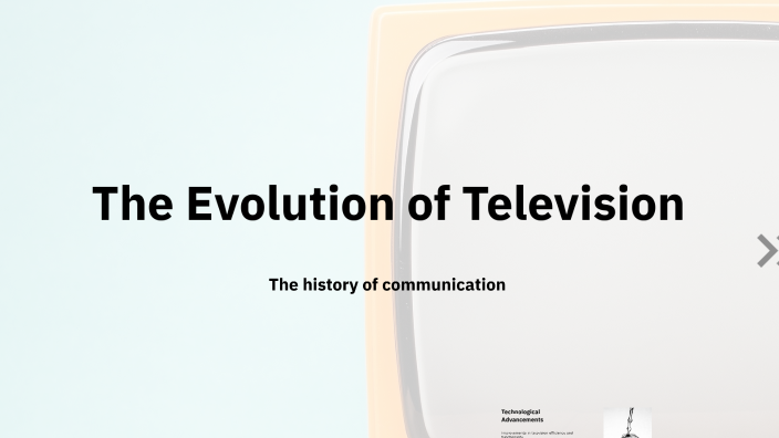 How Television Has Changed Over Time by Michael S on Prezi