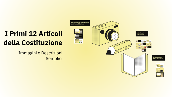 I Primi 12 Articoli Della Costituzione By Salvatrice Genovese On Prezi