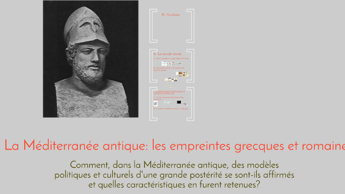 LA MÉDITERRANÉE ANTIQUE : LES EMPREINTES GRECQUES ET ROMAINES by