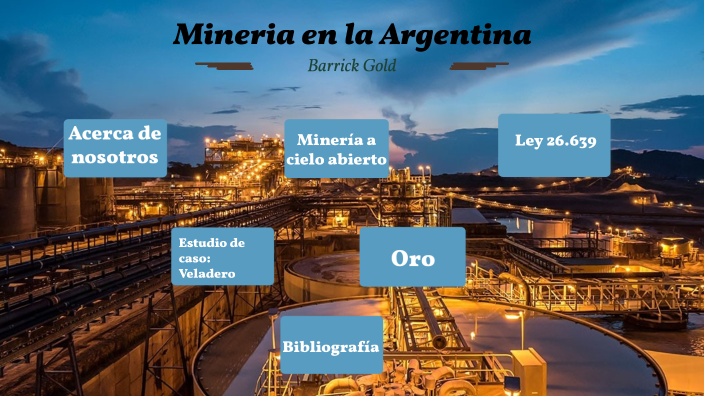Minería en la Argentina by Sofia Florencia TORRES BINAGHI on Prezi