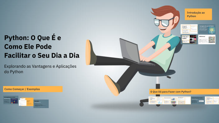 Python: O Que É e Como Ele Pode Facilitar o Seu Dia a Dia by cesar b on ...