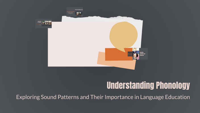 Understanding Phonology by brooke MAYS on Prezi