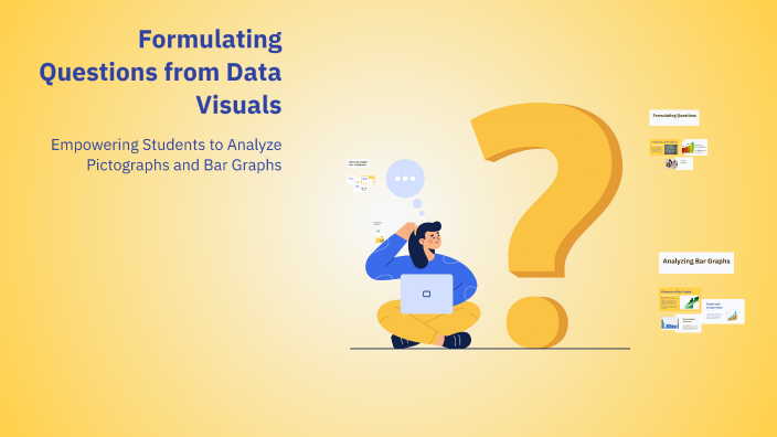 Formulating Questions from Data Visuals by Paige Wright on Prezi