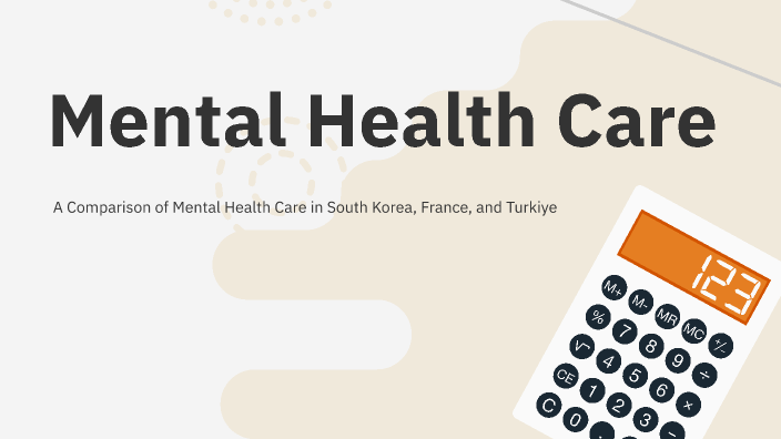 Mental Health Care by HUMEYRA TURKMEN on Prezi