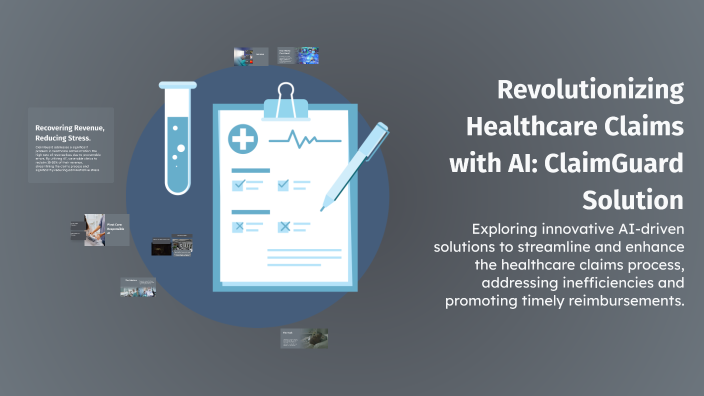 Revolutionizing Healthcare Claims with AI: ClaimGuard Solution by ...