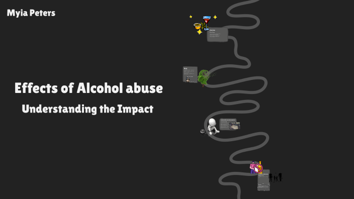 Effects of Alcoholism by Myia Peters on Prezi