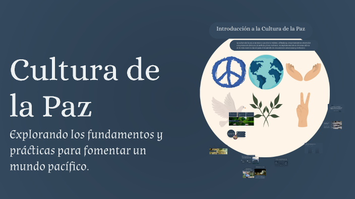Cultura de la Paz by JAKELINEE MOLINA on Prezi