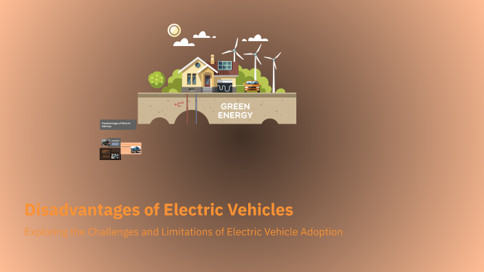 Disadvantages of Electric Vehicles by cassidy mcnutt on Prezi