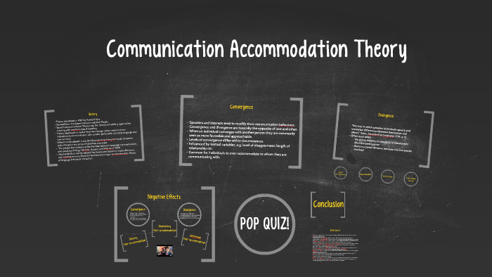 Communication Accommodation Theory By Maddy Scott 