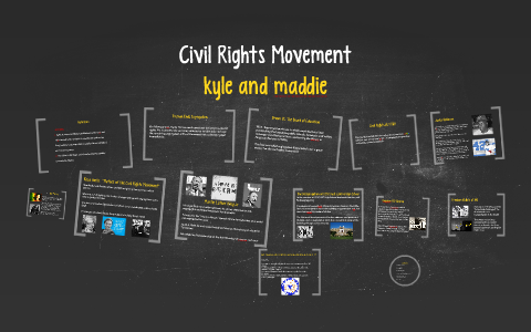 Civil Rights Movement by maddie goucher on Prezi