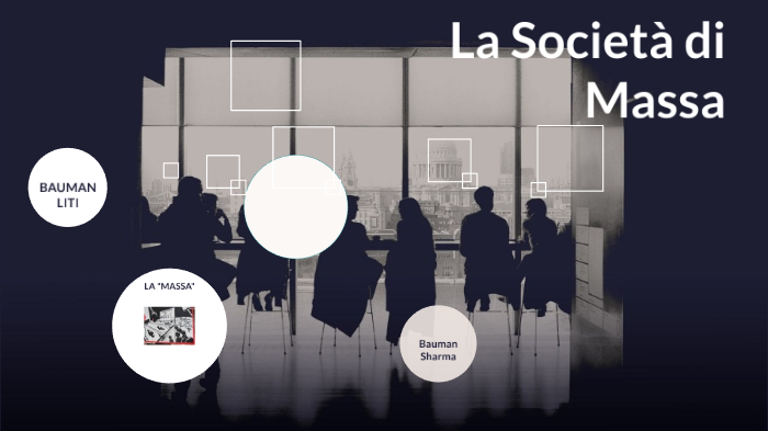 La Società Di Massa by Riccardo Liti on Prezi