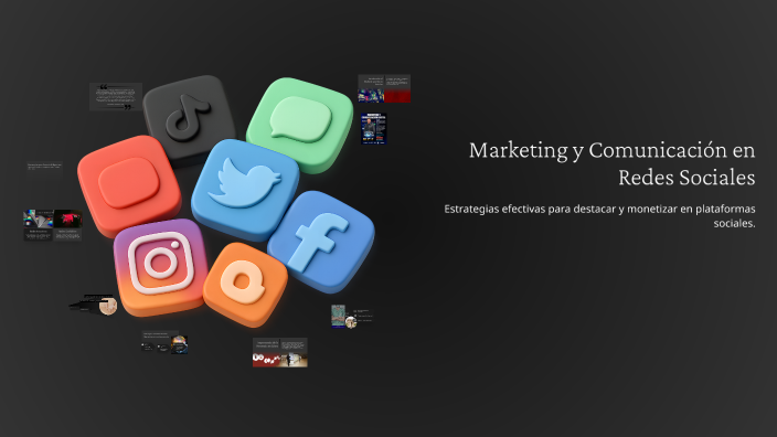 Marketing y Comunicación en Redes Sociales by Beatriz Muñoz on Prezi
