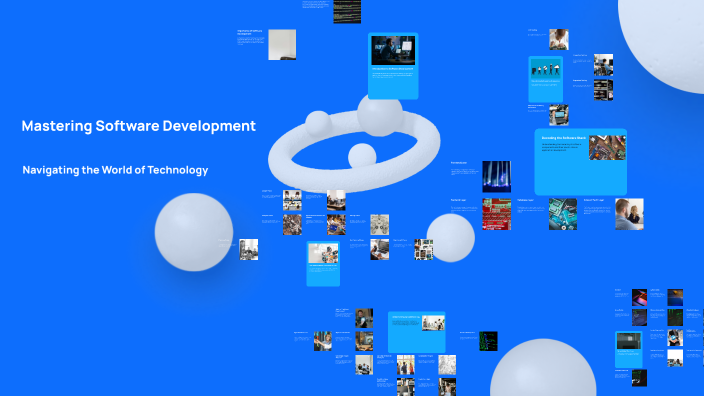 Mastering Software Development by Krish Patel on Prezi
