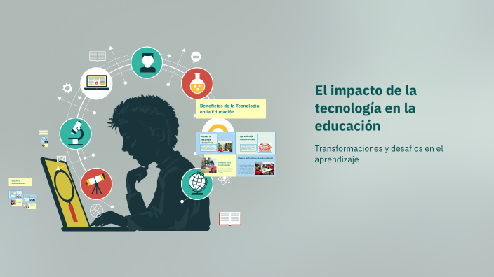 El impacto de la tecnología en la educación by Henry Luna on Prezi