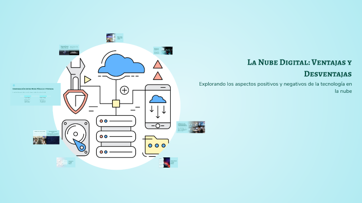 La Nube Digital: Ventajas y Desventajas by Maksym Myzynchuk Kisil on Prezi