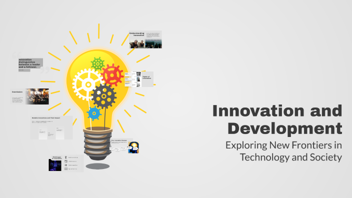 Innovation and Development by จินตหรา รัฐบรรจง on Prezi
