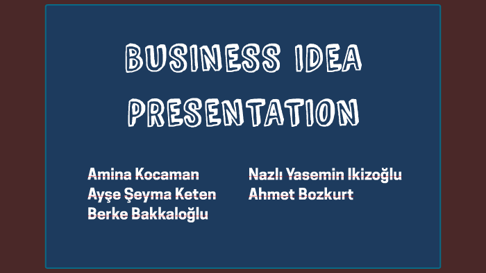 how to make a business idea presentation