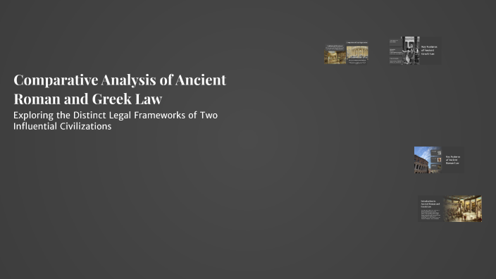 Comparative Analysis of Ancient Roman and Greek Law by Christian Miguel ...