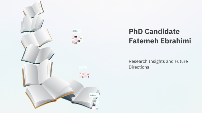 PhD Presentation by Fatemeh Ebrahimi by fateme ebrahimi on Prezi