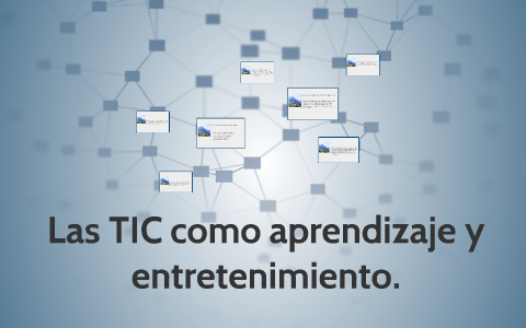 Las TIC como entretenimiento by antonio jose valencia marin on Prezi