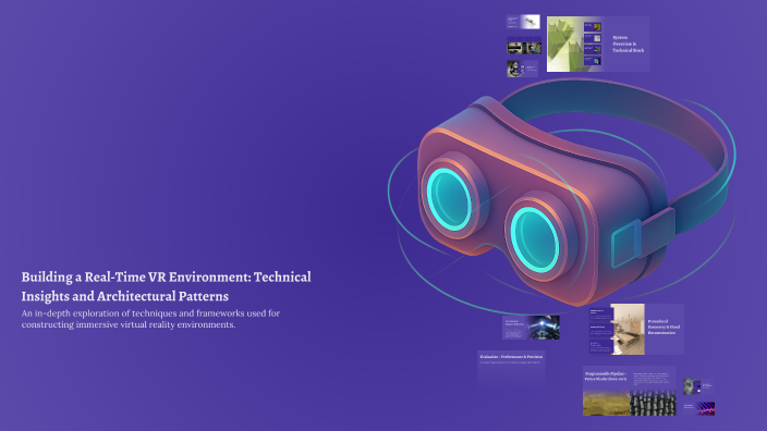 Building a Real-Time VR Environment: Technical Insights and ...