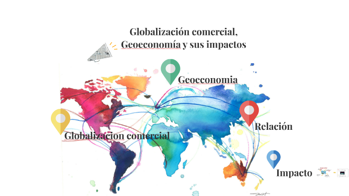 “Globalización Comercial, By On Prezi