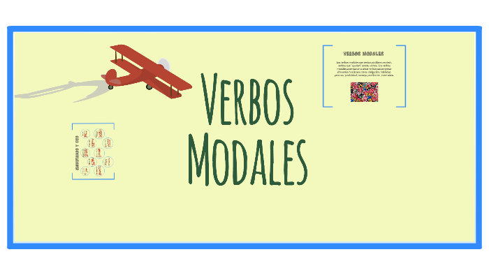 VERBOS MODALES by Luis Roa on Prezi