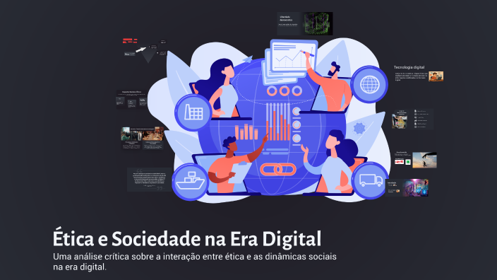 Ética e Sociedade na Era Digital by Caique Andrade on Prezi