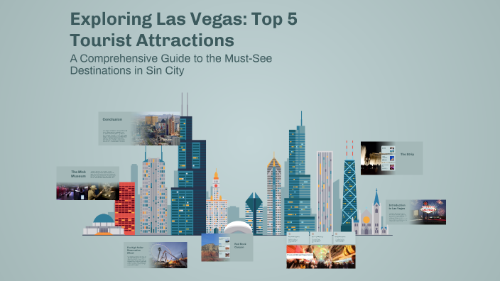 Exploring Las Vegas: Top 5 Tourist Attractions by mastercitergsnsv on Prezi