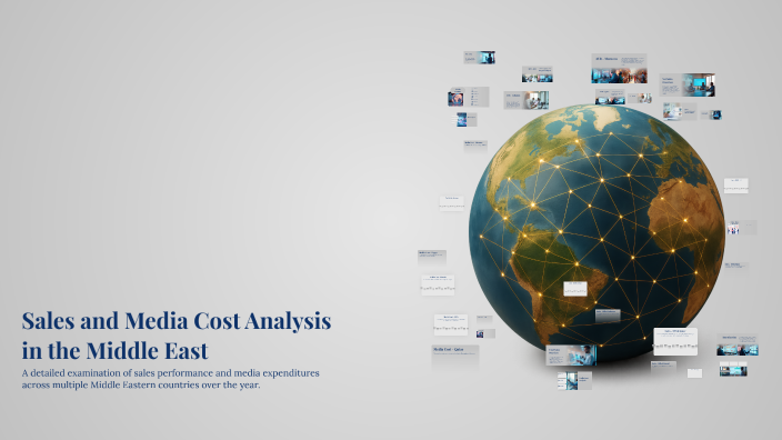 Sales and Media Cost Analysis in the Middle East by mohamed kali on Prezi