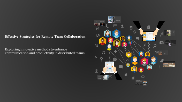 Effective Strategies for Remote Team Collaboration by Hoàng Thị Hà Thu ...