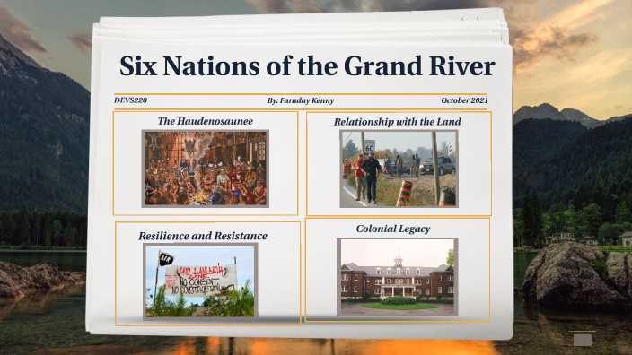 Six Nations of the Grand River by Faraday Kenny on Prezi