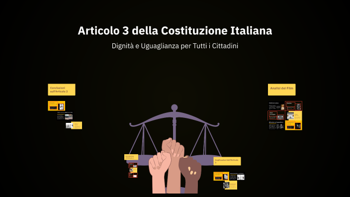 Articolo 3 della Costituzione Italiana by Samuel Di Clemente on Prezi