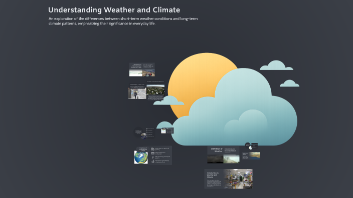Understanding Weather and Climate by Ney Jr on Prezi